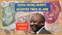 SASSA Social Grants Adjusted Twice in June 2025 - Double Grant Increases, How Much More Are You Getting?