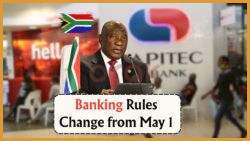 New Banking Laws Effective May 1 – Here’s How They Impact South Africans